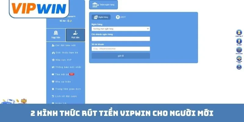 2 hình thức rút tiền VIPWIN cho người mới