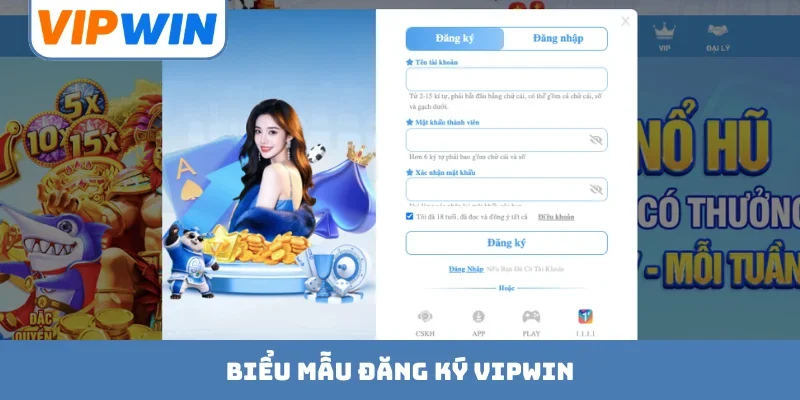 Biểu mẫu đăng ký VIPWIN